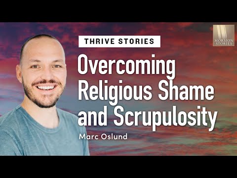 Religious Shame/OCD and Scrupulosity - Marc Oslund | Ep. 1598