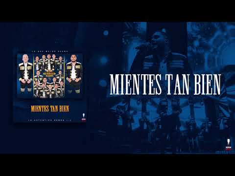 Mientes Tan Bien - La Auténtica Banda LL  [ video letra ]
