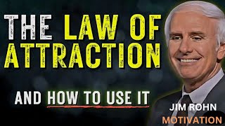 How to Use the Law of Attraction to Reach Your Goals | Jim Rohn Motivation