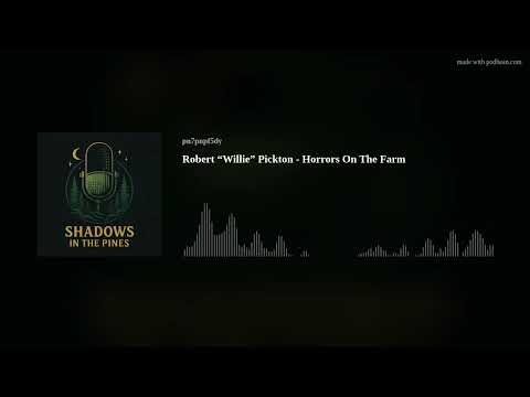 Robert “Willie” Pickton - Horrors On The Farm