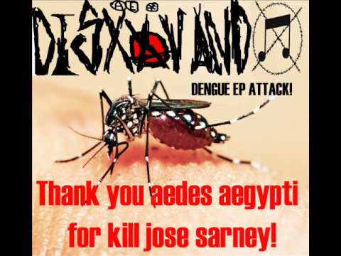 Thank You Aedes Aegypti For Kill JOSÉ SARNEY!