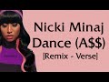 Nicki Minaj Dance A Remix Verse Lyrics Phantombythemeterbestasseater Wobblewoobin