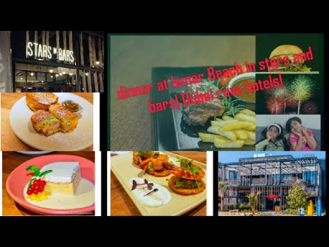 la mer beach Dubai | dinner at stars n bars| #lamerdubai #musfirah #food