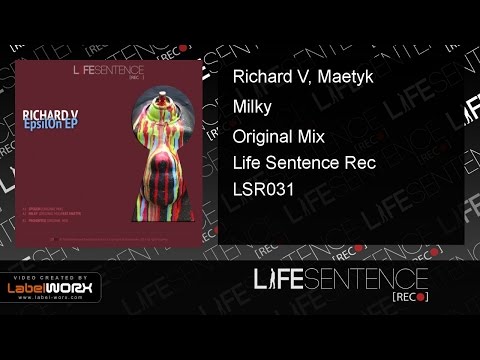 Richard V, Maetyk - Milky (Original Mix)