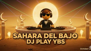 Download lagu Sahara Del Bajo – DJ PLAY YBS -   | Afro Latin 2025, Afro House mp3
