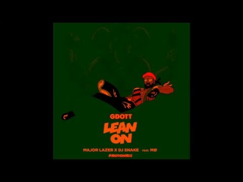 GDOTT - Lean On (feat. DJ Snake, Major Lazer & MØ) #MotionMix