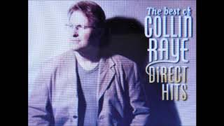 ★COLLIN RAYE    ★Open Arms　★PURE COUNTRY