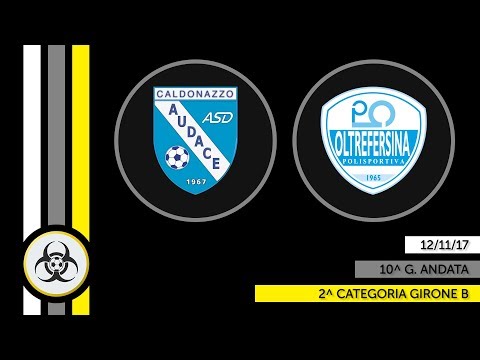 HL PARZIALI 2B - 12/11/17: Audace - Oltrefersina 4-1