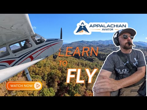 Appalachian Aviator | Launch - Flight training Meets Mountain Adventures
