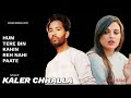 Hum Tere Bin Kaler Chhalla Himanshi Khurana Kumar Sanu Sadak 1991 New COVER SONGS 2021