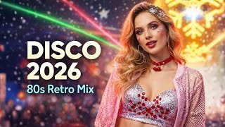 Download lagu Disco New Year 2026 🎆 80s Retro Disco Nonstop Mix | Modern Talking Style | New Year Party Music mp3