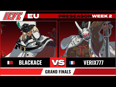 BlackAce(Ramlethal) vs Verix777 (Nagoriyuki) ICFC Strive EU: Preseason Week 2 Grand Finals