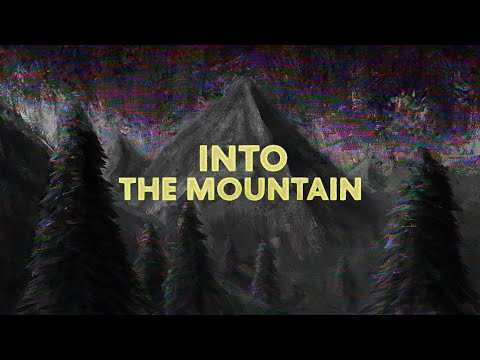 Into The Mountain youtube-video