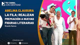 Abelina clausura la FILA; realizan premiación a nuevas figuras literarias
