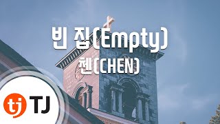 Download lagu [TJ노래방] 빈집(Empty) - 첸(CHEN) / TJ Karaoke mp3