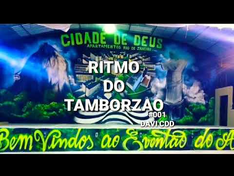 SET MIXADO DO TAMBORZAO #001 SÓ AS MELHORES PRA RELEMBRAR(DAVI CDD)