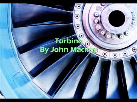 Turbine By John Mackey