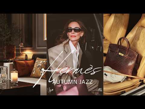 The Hermès Playlist | Elegant Jazz Music & Style