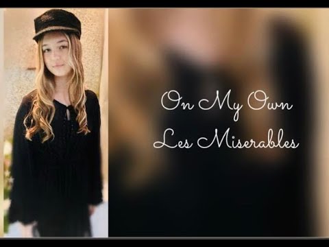 On My Own-Les Miserables (cover by Ariana Luncanu