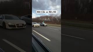 M4 CSL vs R8 v10 😆 #bmw #bmwm #m4 #r8 #r8v10 #audi