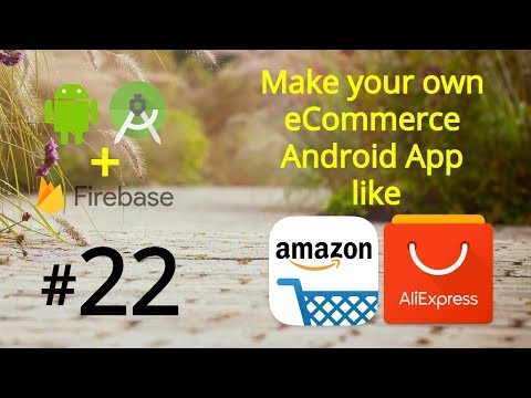 Android Shopping Cart Tutorial Android Firebase eCommerce App like Amazon