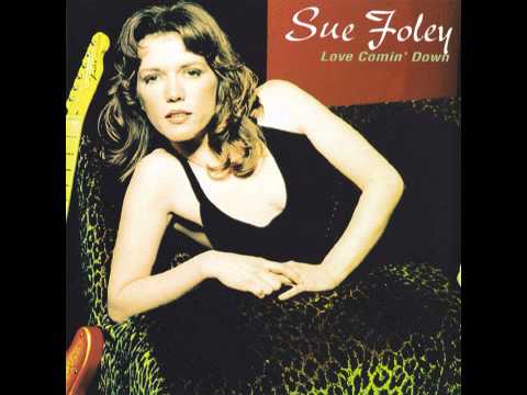Sue Foley - Empty Cup