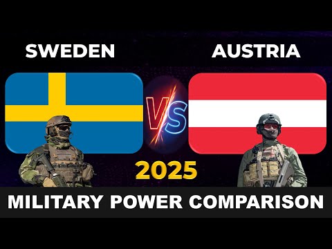 Sweden vs Austria Military Power 2025 | Austria vs Sweden Military Power 2025