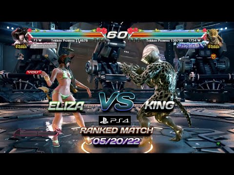 Eliza VS King (Ranked Match) 05/20/22 | TEKKEN 7