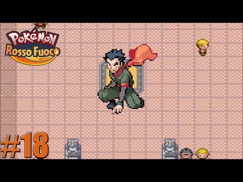 Pokemon Rosso Fuoco - Gameplay ITA - Walkthrough #18 - Sfidiamo Koga
