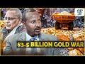 Exposed How Tigray S Gold Is Funding The Horn S Next War