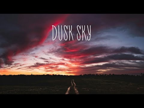 Dusk Sky | Beautiful Chill Mix