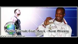 Archie Eversole Feat Ray L - Keep Winning