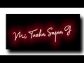Marathi Romantic Black Screen Status Marathi Love Song Status Mi Tujha Saajana Song Status