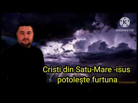 Cristi din Satu Mare - Isus potolește furtuna (COVER) 2023