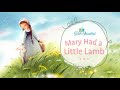 Mary Had A Little Lamb | Song and Lyrics | The Good and the Beautiful