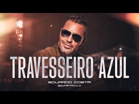 Travesseiro Azul l Eduardo Costa (Acústico do Rei)