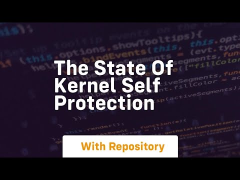The state of kernel self protection
