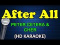 AFTER ALL Peter Cetera Cher HD Karaoke
