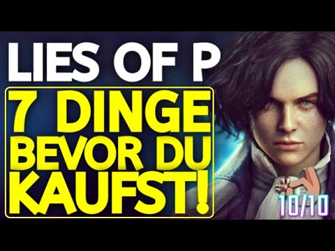 LIES OF P - ALLES was du WISSEN MUSST! (7 Dinge BEVOR du kaufst!)