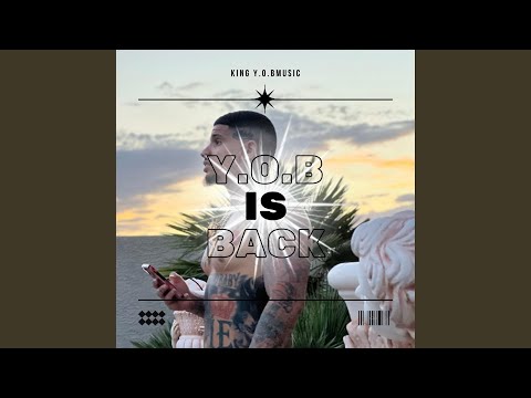 Y.O.B Is Back