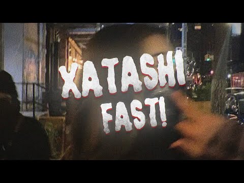 XATASHI - FAST! (LYRICS)