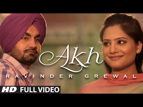 "Akh" Full Video Song Ravinder Grewal | Punjabi Folk - Collaboration 1 | Hit Punjabi Song