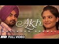 Akh Full Video Song Ravinder Grewal Punjabi Folk Collaboration 1 Hit Punjabi Song