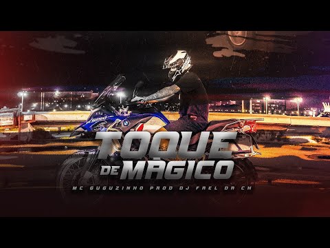 Mc Guguzinho - Toque de Mágico (Dj Fael da CH)