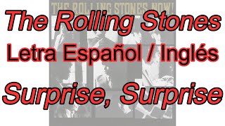 The Rolling Stones - Surprise, Surprise [Subtítulos en Español / Inglés]