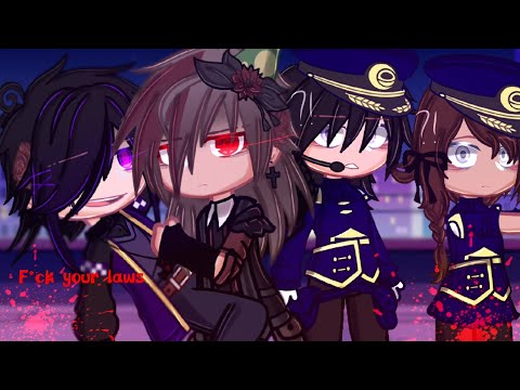 "F*ck Your Laws"||MeMe||Ft. Michael x Ennard (Mason)||Present Afton Family||FNAF||Gachaclub||