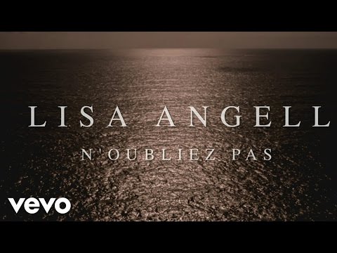Lisa Angell - N'oubliez pas (Clip officiel)