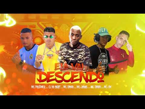 CL NO BEAT, MC POLÊMICO, MC DINHO DO RECIFE, MC JONAS RF, MC GW - ELA VAI DESCENDO / ELA VEM BATENDO