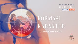 Bahan Formasi Karakter (Menjadi Serupa Kristus)