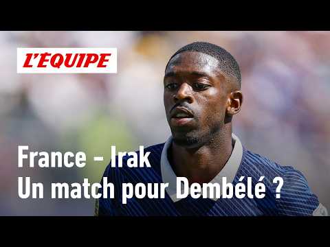 France - Irak : Le match parfait pour relancer Ousmane Dembélé ?